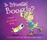 Do Princesses Boogie? - 8 Jul 2016