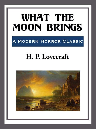 What the Moon Brings