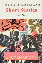 The Best American Short Stories 2024 - 22 Oct 2024