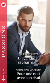 Un candidat si charmant - Pour une nuit avec son rival - 1 Jul 2021