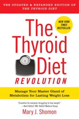 The Thyroid Diet Revolution - 3 Jan 2012