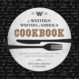 The Western Writers of America Cookbook - 1 Jun 2017