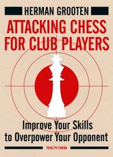Attacking Chess for Club Players - 31 Jul 2016