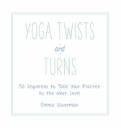 Yoga Twists and Turns - 17 Jan 2017