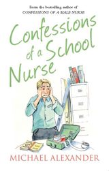 Confessions of a School Nurse - 21 May 2015