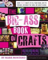 The Big-Ass Book of Crafts - 6 Sep 2011