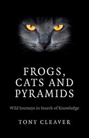 Frogs, Cats and Pyramids - 25 Apr 2014