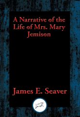 A Narrative of the Life of Mrs. Mary Jemison - 14 Aug 2016