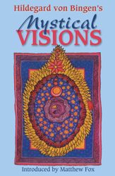 Hildegard von Bingen's Mystical Visions - 1 Nov 1985