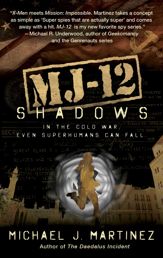 MJ-12: Shadows - 5 Sep 2017