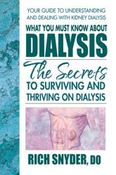 What You Must Know About Dialysis - 14 Mar 2013