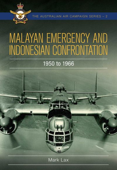 Malayan Emergency and Indonesian Confrontation