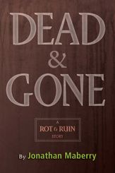 Dead & Gone - 14 Aug 2012