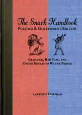 The Snark Handbook: Politics and Government Edition - 11 Jun 2012