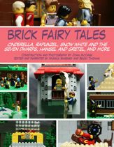 Brick Fairy Tales - 6 May 2014