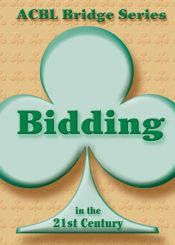 Bidding in the 21st Century - 1 Jan 2007