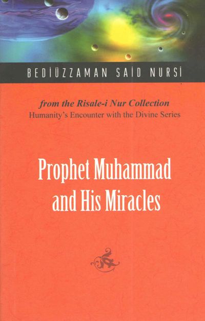Prophet Muhammad And His Miracles