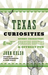 Texas Curiosities - 1 Sep 2018