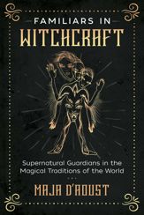Familiars in Witchcraft - 16 Jul 2019