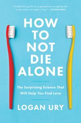 How to Not Die Alone - 2 Feb 2021
