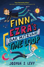 Finn and Ezra's Bar Mitzvah Time Loop - 14 May 2024