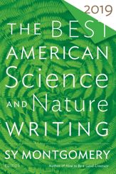 The Best American Science And Nature Writing 2019 - 1 Oct 2019