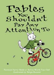 Fables You Shouldn't Pay Any Attention To - 25 Jul 2017