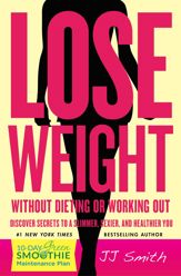 Lose Weight Without Dieting or Working Out - 1 Jul 2014