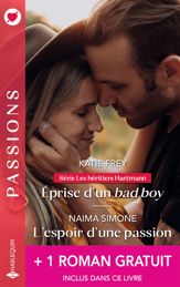 Éprise d'un bad boy - L'espoir d'une passion + 1 roman gratuit - 1 Oct 2024