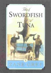 Tales of Swordfish and Tuna - 24 Oct 2000