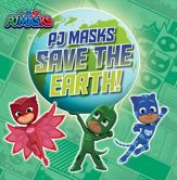 PJ Masks Save the Earth! - 16 Mar 2021