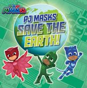 PJ Masks Save the Earth! - 16 Mar 2021