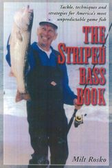 The Striped Bass Book - 1 Aug 2012