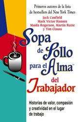 Sopa de Pollo para el Alma del Trabajador - 20 May 2014