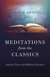 Meditations from the Classics - 8 Dec 2023