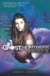 Ghost Huntress Book 4: The Counseling - 6 Sep 2010