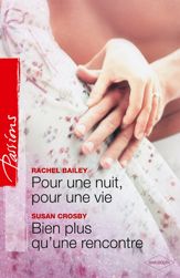 Pour une nuit, pour une vie - Bien plus qu'une rencontre - 1 May 2012