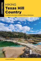 Hiking Texas Hill Country - 7 May 2024