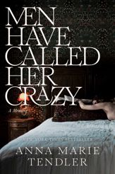 Men Have Called Her Crazy - 13 Aug 2024