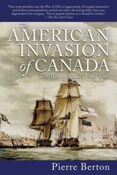 The American Invasion of Canada - 4 Jan 2012