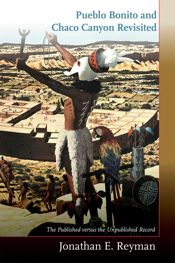 Pueblo Bonito and Chaco Canyon Revisited - 1 Nov 2024