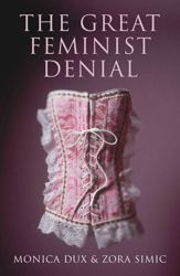 Great Feminist Denial - 1 Sep 2008