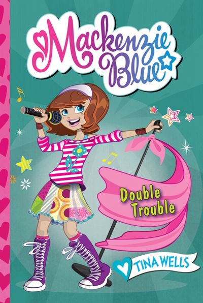 Mackenzie Blue #5: Double Trouble