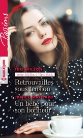 Retrouvailles sous tension - Un bébé pour son bonheur - 1 Dec 2019