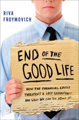 End of The Good Life - 23 Apr 2013