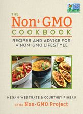 The Non-GMO Cookbook - 1 Oct 2013