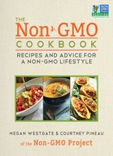 The Non-GMO Cookbook - 1 Oct 2013