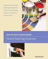 How to Start a Home-based House Painting Business - 6 Dec 2011