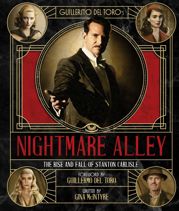 Guillermo del Toro's Nightmare Alley: The Rise and Fall of Stanton Carlisle - 17 Dec 2021