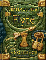 Septimus Heap, Book Two: Flyte - 13 Oct 2009